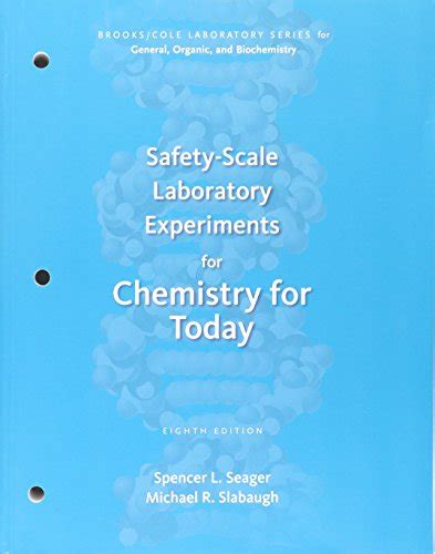 Safety Scale Laboratory Experiments For Chemistry For