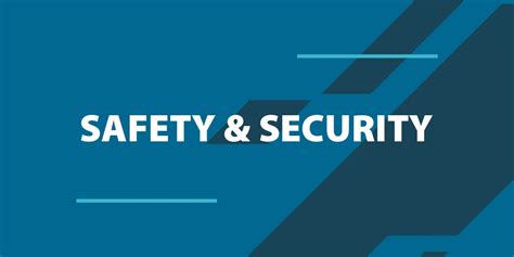 Safety and security