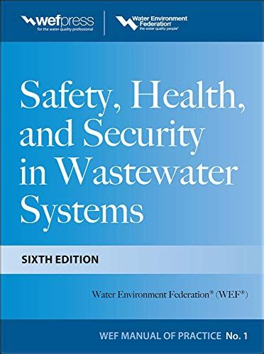 Safety health in wastewater systems mop 1 manual of practice no 1. - Anteckningar öfver fälttågen emot ryssland åren 1808 och 1809.