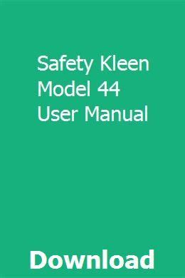Safety kleen model 44 user manual. - Impresora hp officejet pro k550 manual.