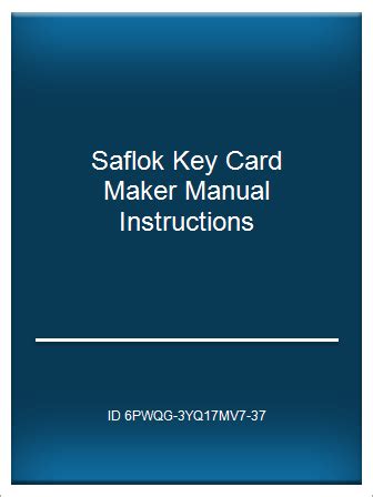 Saflok key card maker manual instructions. - Donde consigo los manuales de mastercam en espanol.