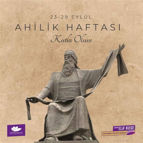 Safranbolu Belediye Başkanı Mimar Elif Köse'nin Ahilik Haftası Mesajı. 
