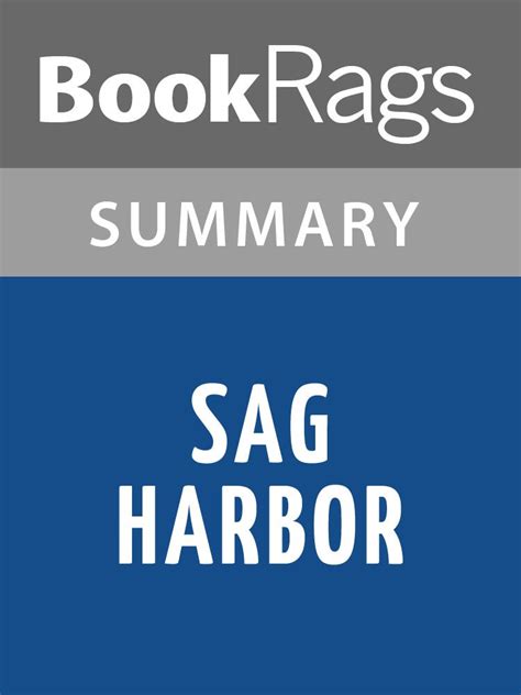 Sag harbor by colson whitehead summary study guide. - Geschichte des dramas ii. von der romantik bis zur gegenwart..