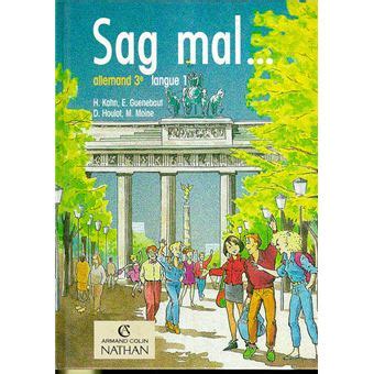Sag mal, allemand 3e lv1, cahier de l'élève. - Elements of ml programming ml97 edition.