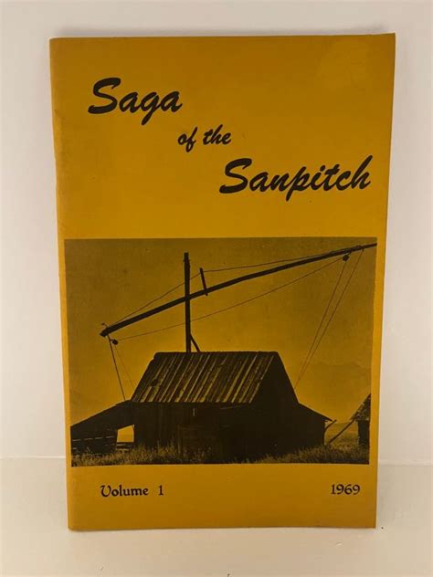 Saga of the Sandpitch Volume 1, 1969 - Sanpete County