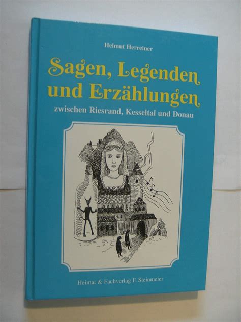 Sagen und legenden aus eichstätt und umgebung. - Handbuch österreichischer autorinnen und autoren jüdischer herkunft 18. bis 20. jahrhundert.