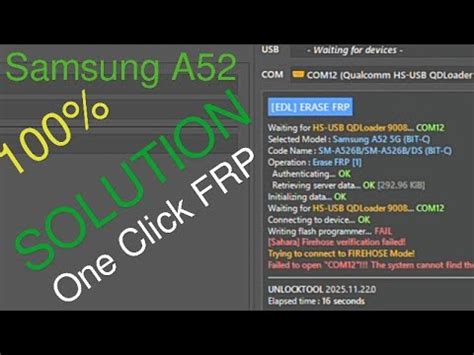 Sahara firehose verification failed unlock tool samsung.  Connecting to flash program...