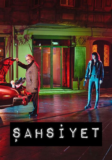 Sahsiyet online.  Sezon b&ouml;l&uuml;mlerini, fragmanlarını, kliplerini v...