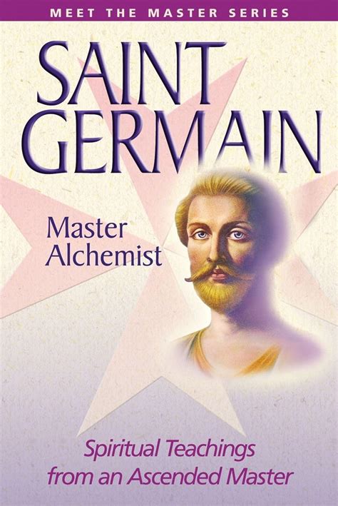 Read Saint Germain The Master Alchemist By Elizabeth Clare Prophet