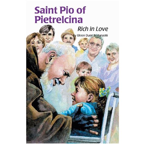 Full Download Saint Pio Of Pietrelcina Rich In Love Encounter The Saints 13 By Eileen Dunn Bertanzetti