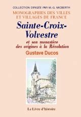 Sainte croix de volvestre et son monastère. - Inventaris van het archief van de raad van beroerten.