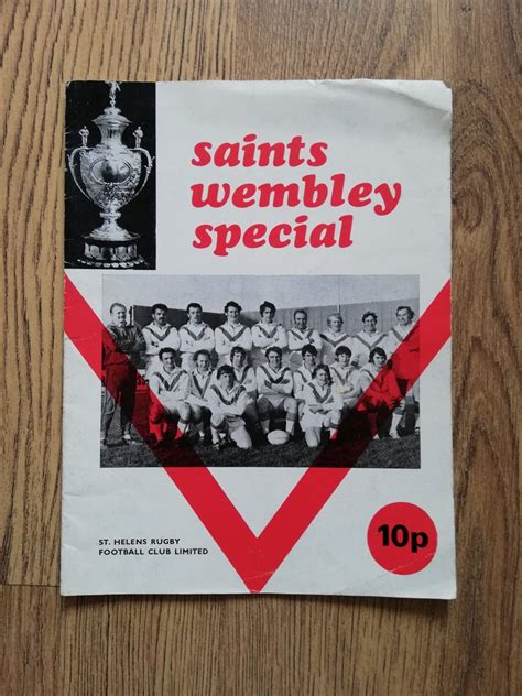 Saints Wembley Special -St Helens 1972 Challenge Cup Final …