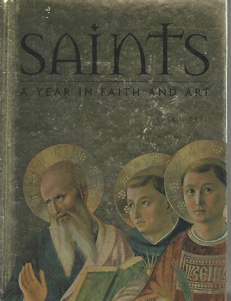 Read Online Saints A Year In Faith And Art By Rosa Giorgi