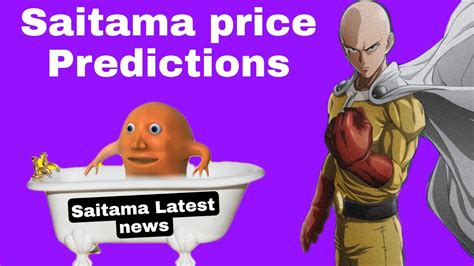 Saitama Price Prediction Reddit
