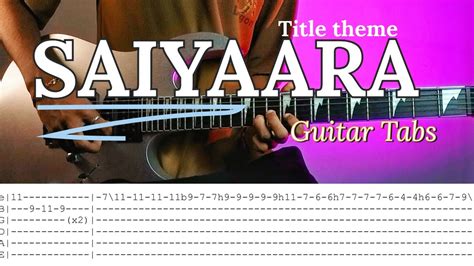 Saiyaara guitar notes.  Transcribed in the scale of A minor (Original ke...