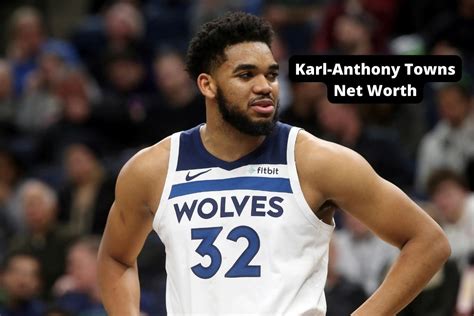 Salary, Income, Net Worth: Karl-Anthony Towns - 2024