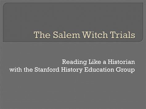 Salem Witch Trials Stanford History Education Group