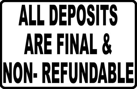 Sales and deposits are final