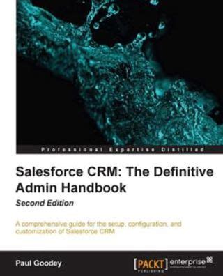 Salesforce crm the definitive admin handbook second edition. - Handbücher für sundance spas der serie 780.