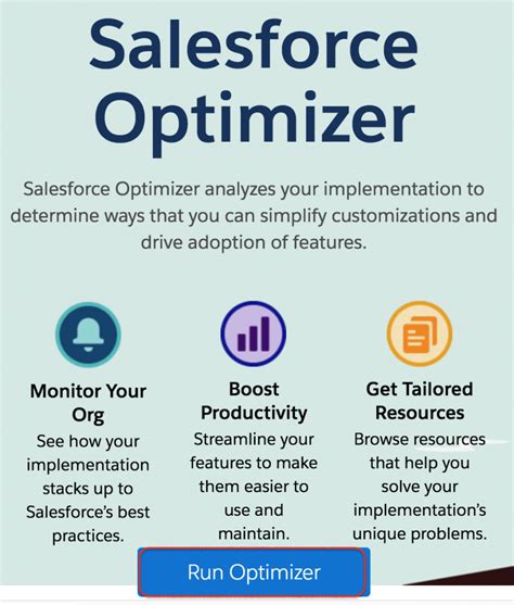 Salesforce optimizer. Click Optimization, then click Activate Optimization. On the next screen, click Allow to allow the optimizer the access that it needs. Log out and close the tab. Maria has set up Ursa Major for successful optimization by creating the Field Service Optimization user and profile. Then she activated and set up the Field Service … 