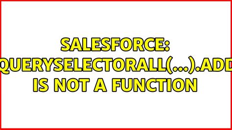 Salesforce this.template.querySelectorAll(...).addEventListener is not