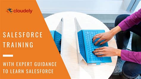 Salesforce training for beginners (with expert tips to learn