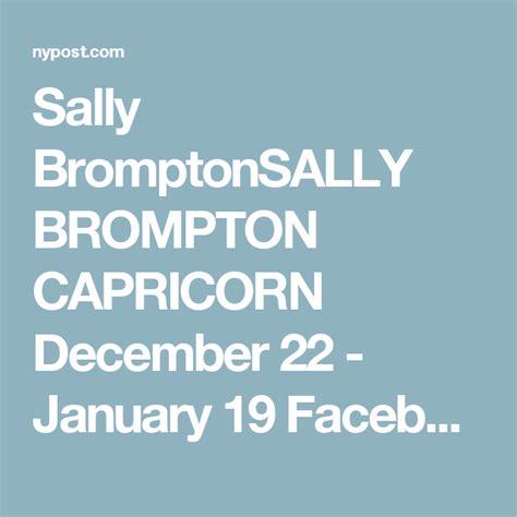 Sally brompton daily horoscope new york post. SAGITTARIUS (Nov. 23 - Dec. 21): The full moon in your sign will force you to confront someone you have been doing your best to avoid. The good news is that once you’ve talked through your ... 