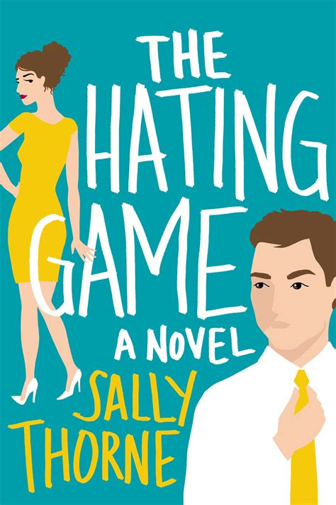 Sally thorne the hating game. font size="+1">Find out why everyone is obsessed with Sally Thorne 'The perfect sexy, fun love story to read by the pool' PAIGE TOON on 99% Mine 'Charming, self-deprecating, quick-witted and funny.' The New York Times on The Hating Game 'A smart and funny modern romance.' Good Housekeeping on The Hating Game 