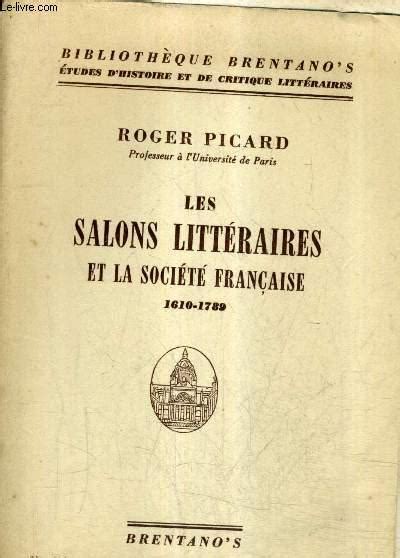 Salons litte raires et la socie te  franc ·aise, 1610 1789. - Guida allo studio dell'esame di fondazione itil.