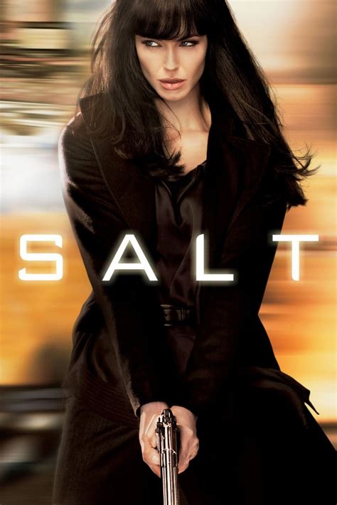 Salt 2010. Starring: Angelina Jolie, Liev Schreiber Directed By: Phillip Noyce Synopsis: When Evelyn Salt (Angelina Jolie) became a CIA officer, she swore an oath to duty, honor and country. But, … 