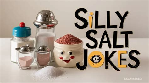 Salt jokes.  Humorous Cartoon 1.  If you&rsquo;re looking for something to chat about (or...