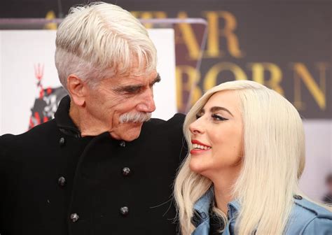 Sam Elliott On Cast Mates Lady Gaga And Bradley Cooper