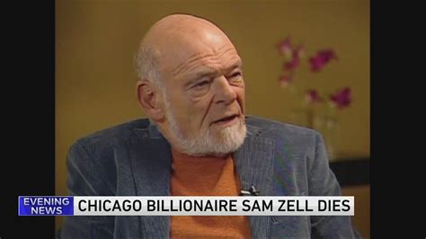 Sam Zell, billionaire Chicago real estate investor, dies at 81
