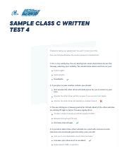 SAMPLE CLASS C DRIVERS WRITTEN TEST 4. It is a very windy day. You are driving and a dust storm blows across the freeway reducing your visibility. You should drive …. 