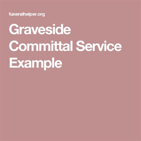 Sample graveside committal service.  Find templates and resources to honor your loved one.  an...