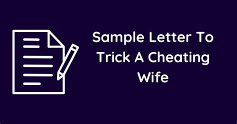 Sample letter to a cheating wife.  5+ proven templates and expert tips inside.  F...