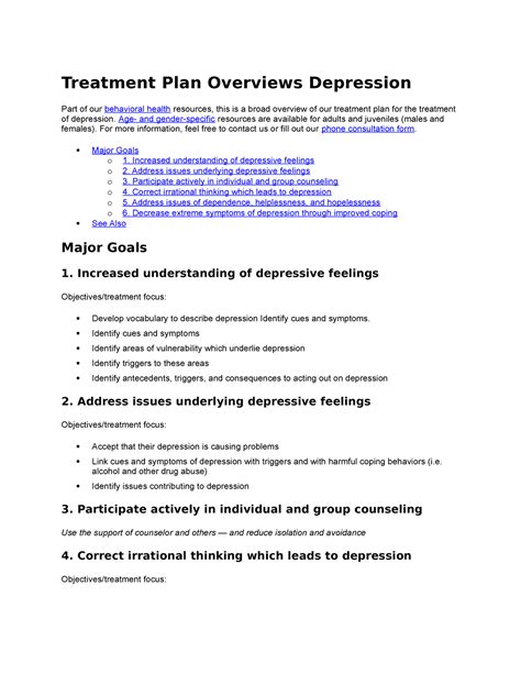Sample treatment plan for depression. Behavioral Therapy. Behavioral therapy focuses on the relationship between behavior and … 