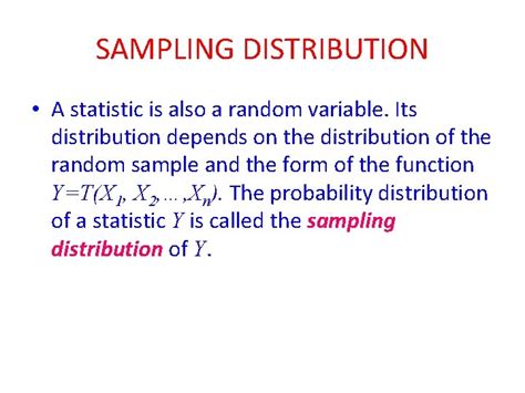 Sampling distribution of mean.  statistic is a random variable that depends only on the ob...