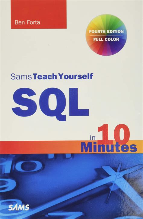 Read Online Sams Teach Yourself Sql In 10 Minutes By Ben Forta