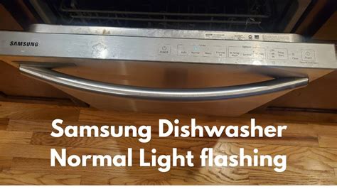 Samsung Dishwasher DW80R2031US Normal Light Blinking