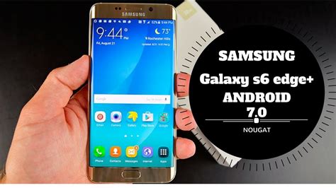 Samsung S6 Android 7.0 Nougat'dan Android 6.0.1. 