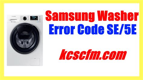 Samsung Washer Error Code SE or 5E - Troubleshooting …