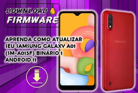 Samsung a01 firmware android 11. .