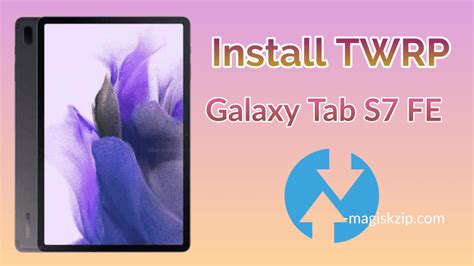 Samsung galaxy tab s9 fe twrp.  It does NOT This guide provides step-by-step instructio...