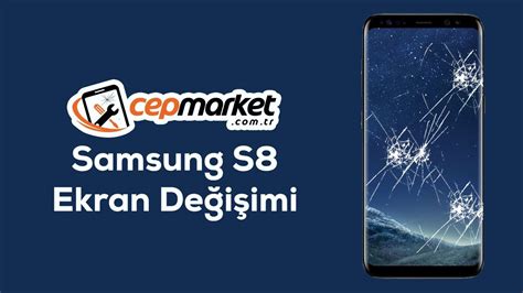 Samsung s8 ekran camı değişimi