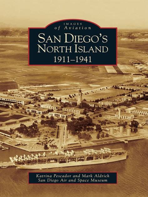 San Diego s North Island 1911 1941