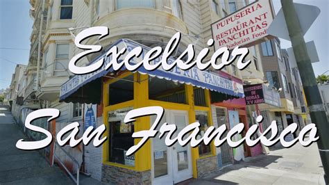 San Francisco s Excelsior District
