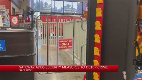 San Jose Safeway adds security measures to deter crime