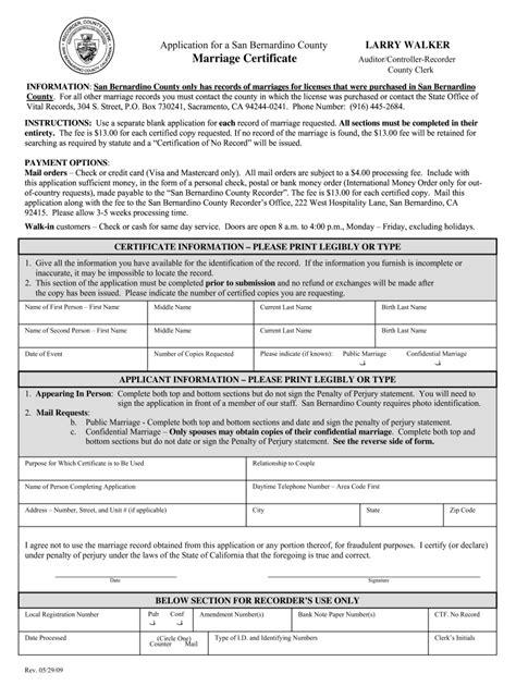 San bernardino marriage certificate. Each certified copy request is $17. If no record of the Marriage is found, the $17.00 fee will be retained for searching the record (as required by Health & Safety Code Section 103650) and a Certificate of No Public Record will be issued to the applicant. 