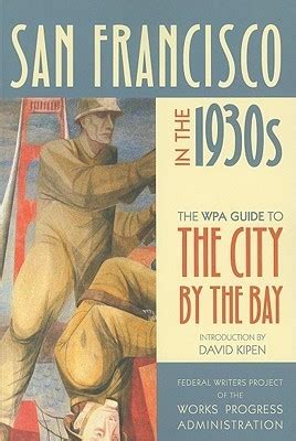 San francisco in the 1930s the wpa guide to the city by the bay 1st edition. - Manual de ictiologia marina by adolfo navarrete.